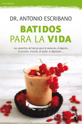 BATIDOS PARA LA VIDA - 9788467051599